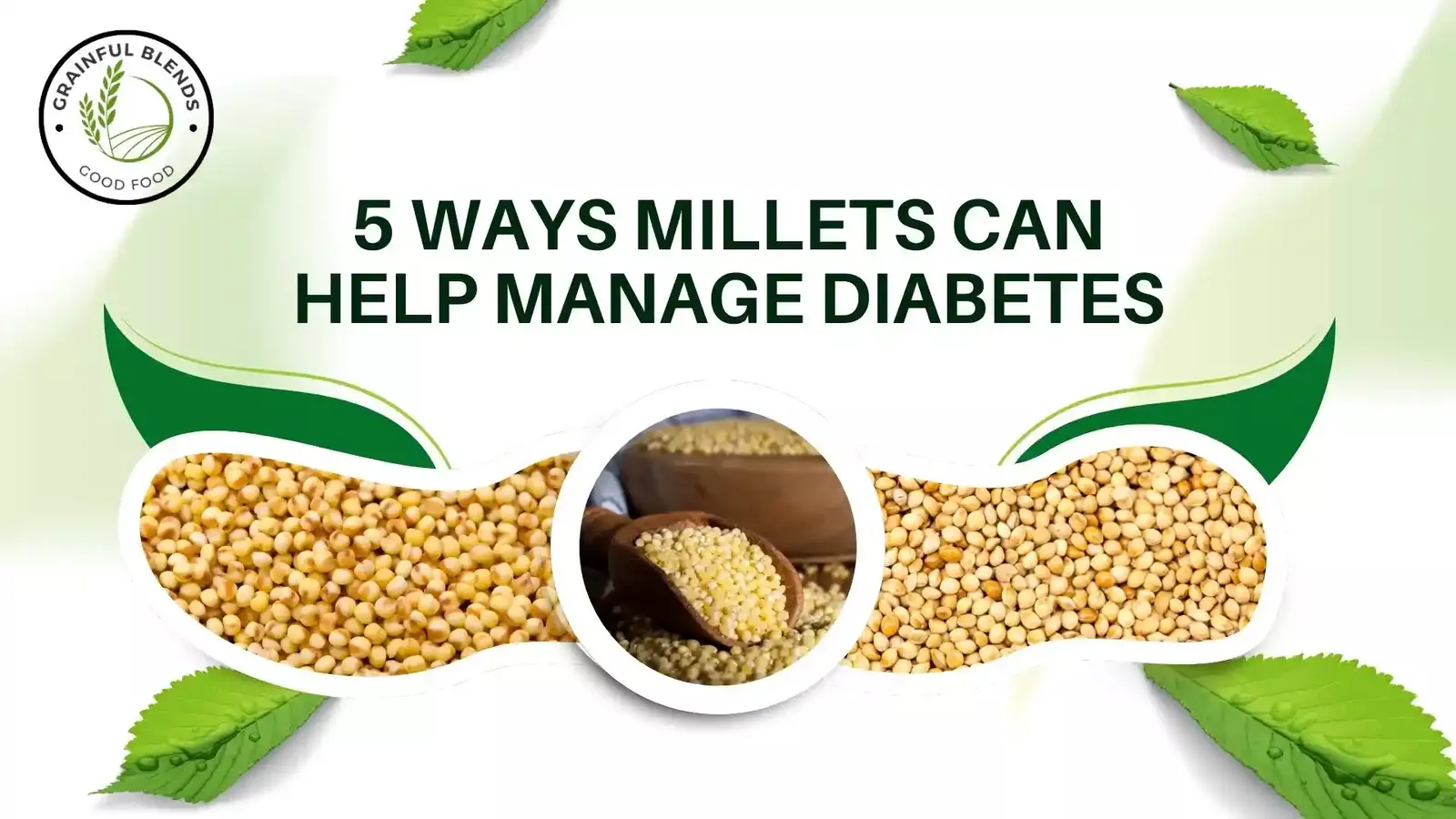 Millets Can Help Manage Diabetes